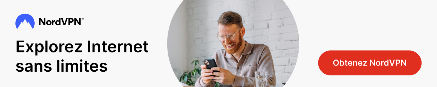NordVPN - Explorez Internet sans limites